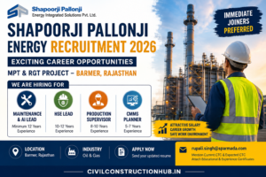 Shapoorji Pallonji Energy Recruitment 2026 for MPT & RGT Project in Barmer, Rajasthan, hiring Maintenance & AI Lead, HSE Lead, Production Supervisor and CMMS Planner.